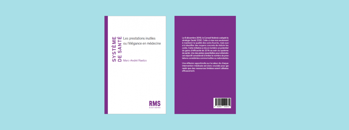 Un livre offert : “Système de santé : Les prestations inutiles ou l'élégance en médecine”