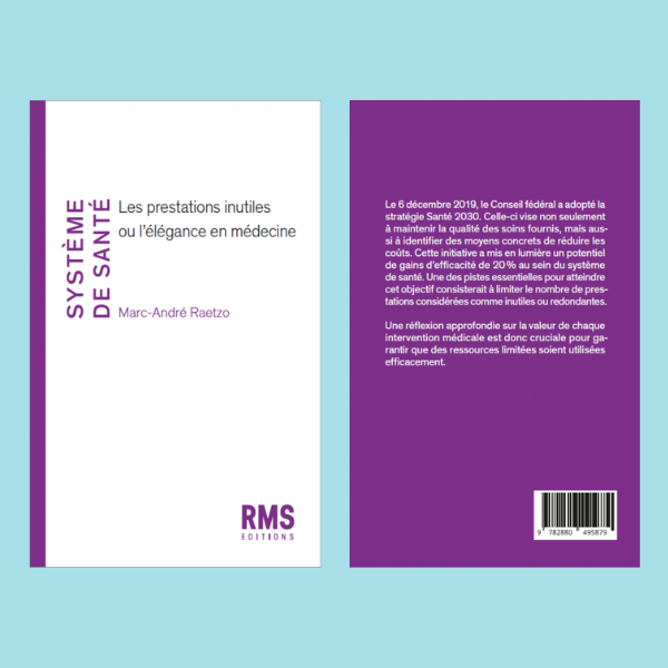 Un livre offert : “Système de santé : Les prestations inutiles ou l'élégance en médecine”